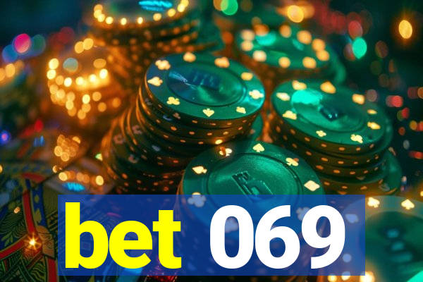 bet 069